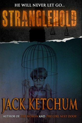 Stranglehold jack ketchum - stranglehold,