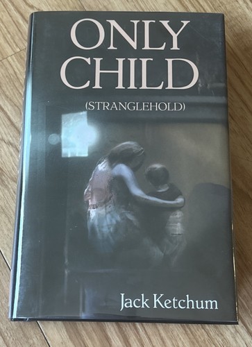 Only child by - (stranglehold),