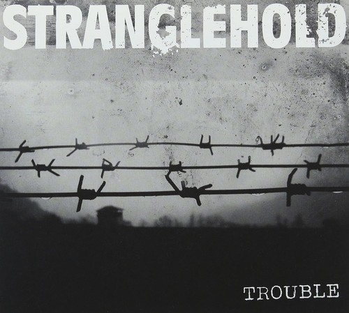Stranglehold trouble - stranglehold, (vinyl)